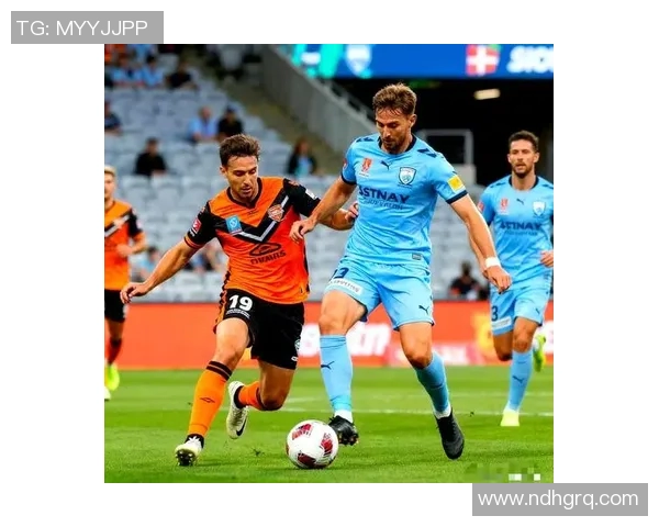 悉尼FC与珀斯光荣激战8月26日精彩赛事前瞻与分析